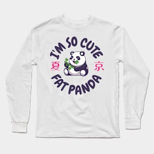 i'm so cute fatpanda Long Sleeve T-Shirt